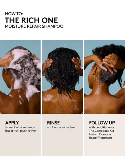 How to use Fenty Hair Moisture Repair Shampoo. 1) Apply to wet hair + massage into a rich, plush lather 2) Rinse until water runs clear 3) Follow up with conditioner or hair treatment.